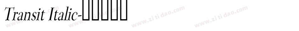 Transit Italic字体转换